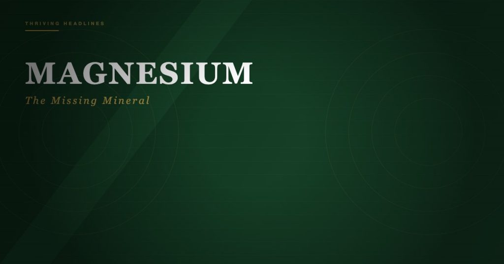 Magnesium: The Deficient Mineral Behind 300 Enzymatic Reactions
